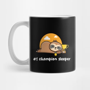 #1 Champion Sleeper on dark colors Mug